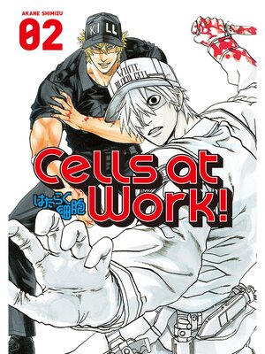 cover image of Cells at Work！, Volume 2